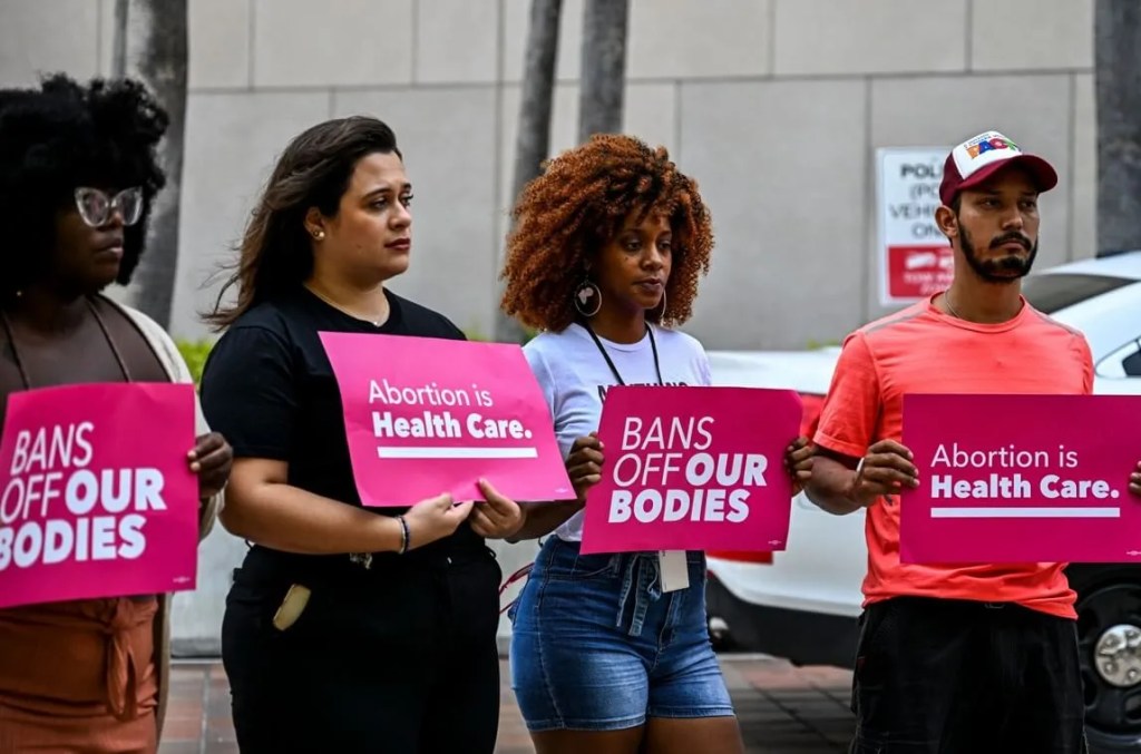 Florida After Roe v. Wade: ‘Women Are Being put in ‘Very, Very Dangerous Situations’