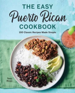 Love Puerto Rican food? Try one of these must-have cookbooks.