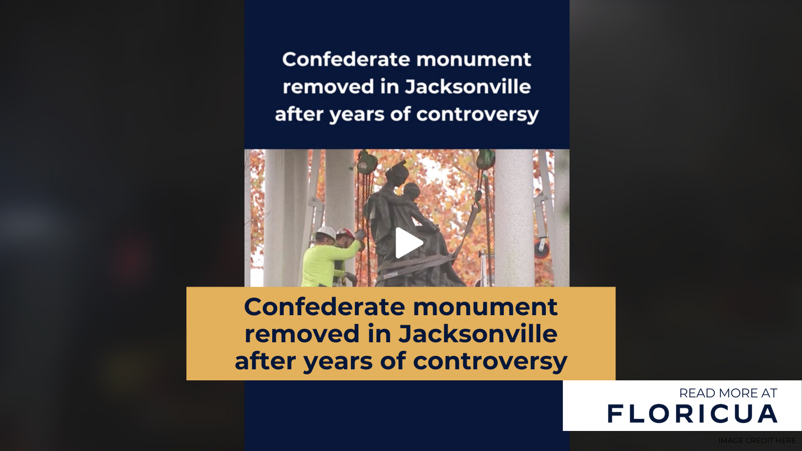 Video: Confederate monument removed in Jacksonville after years of controversy Video: Confederate monument removed in Jacksonville after years of controversy