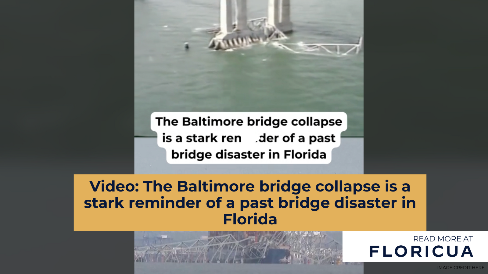Video: The Baltimore bridge collapse is a stark reminder of a past bridge disaster in Florida