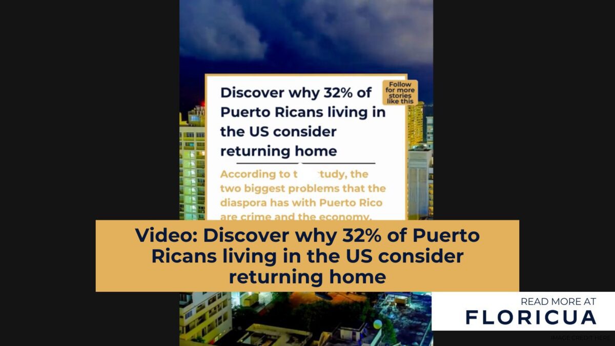 Video: Discover why 32% of Puerto Ricans living in the US consider returning home Video: Discover why 32% of Puerto Ricans living in the US consider returning home